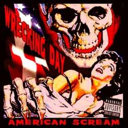 Wrecking Day : American Scream